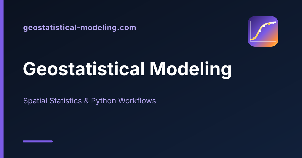Spatial Statistics & Geostatistical Modeling with Python